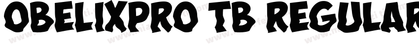ObelixPro TB Regular字体转换